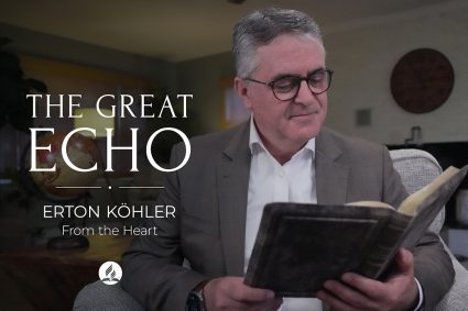 ❤️📖 FROM THE HEART | 07.03.2026 | The Great Echo | Pastor Erton Köhler